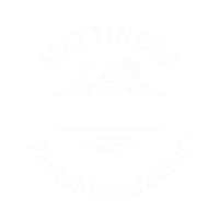 Mettinger-Pastamanufaktur